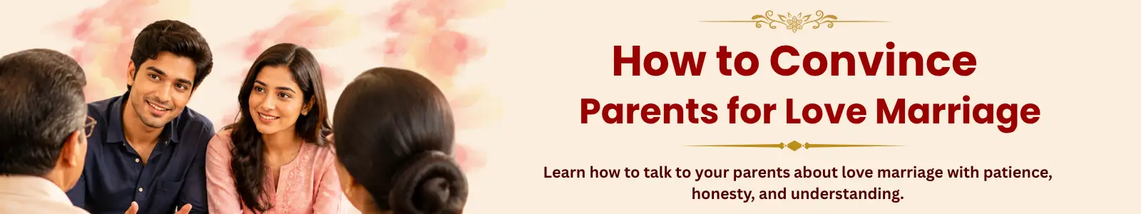 how to convince parents for love marriage