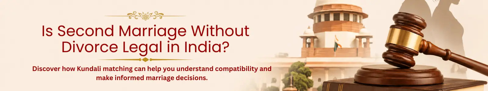 second marriage without divorce in India
