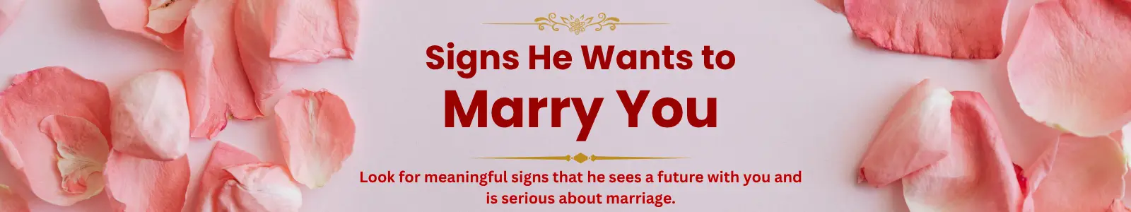 signs he wants to marry you